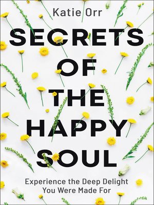 Secrets of the Happy Soul - ebook